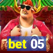 bet 05